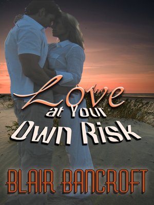 cover image of Love At Your Own Risk